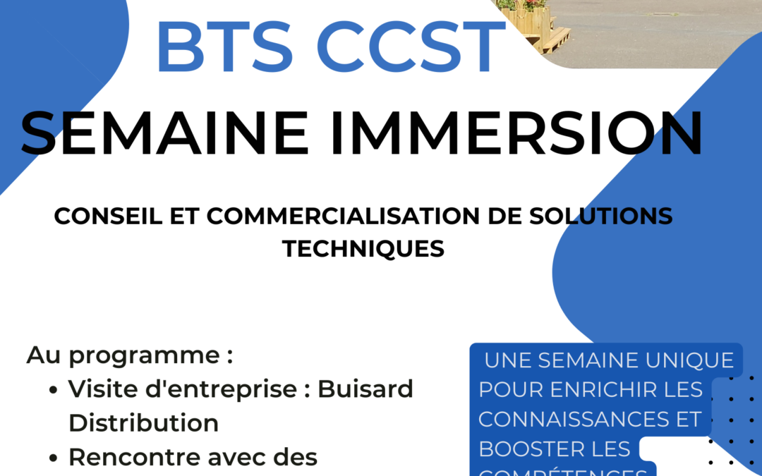 Semaine « immersion » pour nos étudiants CCST